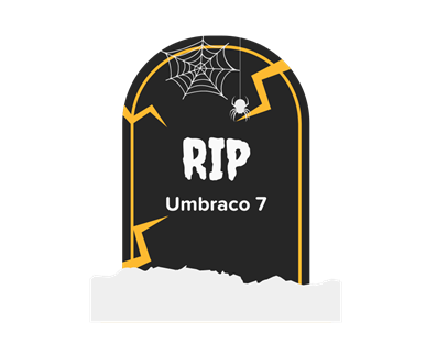 En gravsten med text RIP Umbraco 7 på